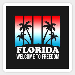 Florida - Welcome To Freedom Sticker